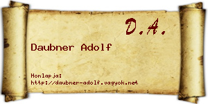 Daubner Adolf névjegykártya